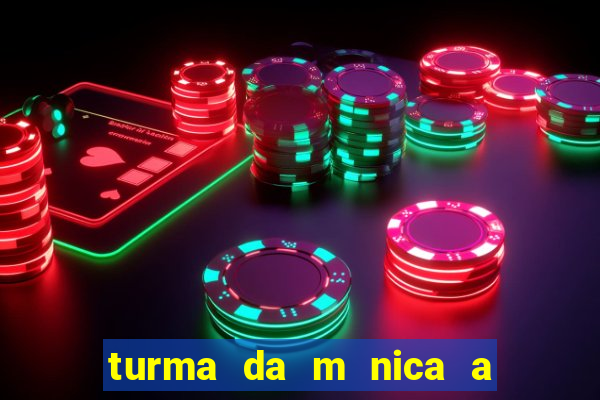 turma da m nica a festa assombrada download